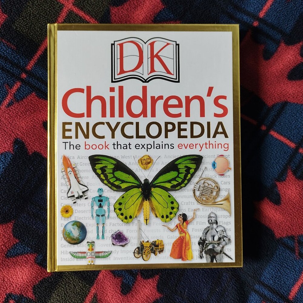 DK Children's Encyclopedia: The Book that Explains Everything